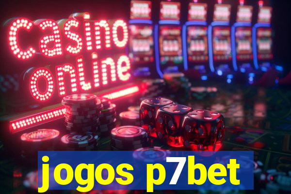 jogos p7bet